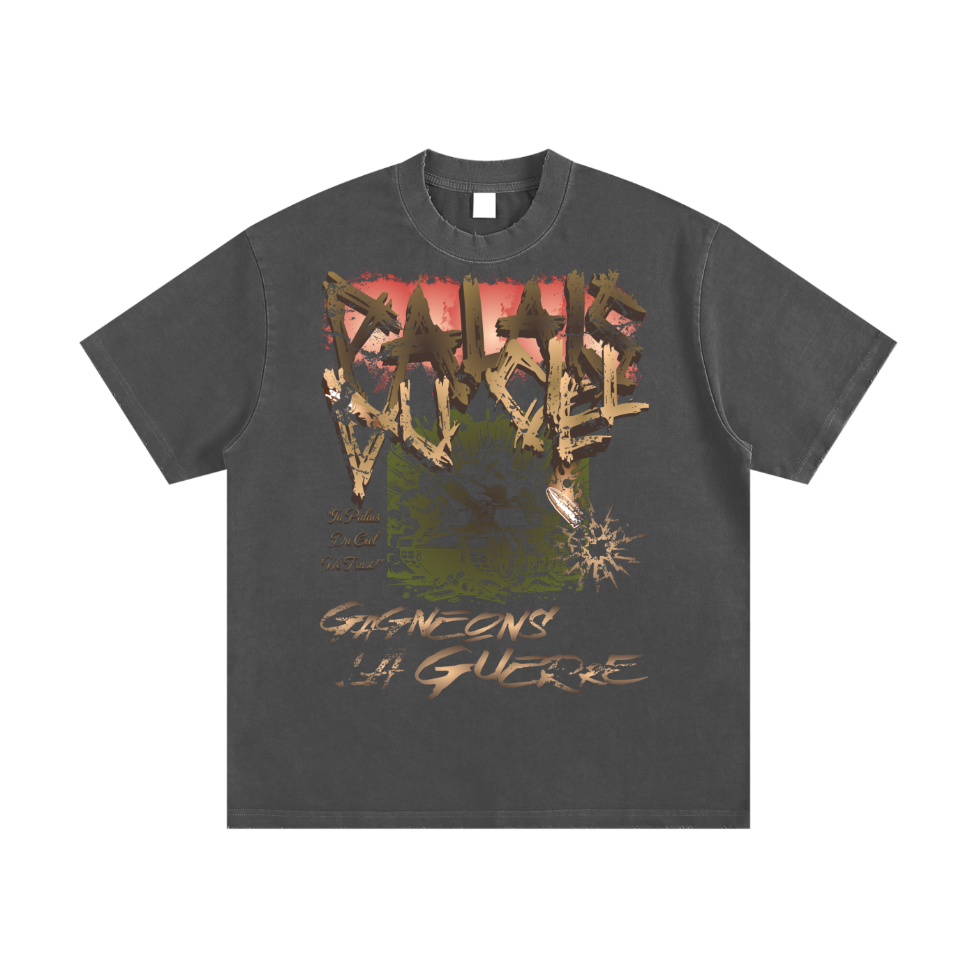 A GAGNEONS LA GUERRE/ PALAIS DU CIEL "LET'S WIN THE WAR T SHIRT"