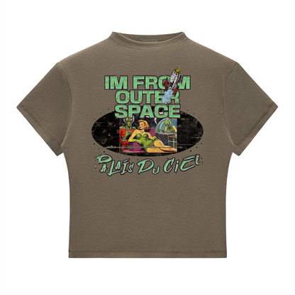 I’M FROM OUTER SPACE CROP TOP T- SHIRT
