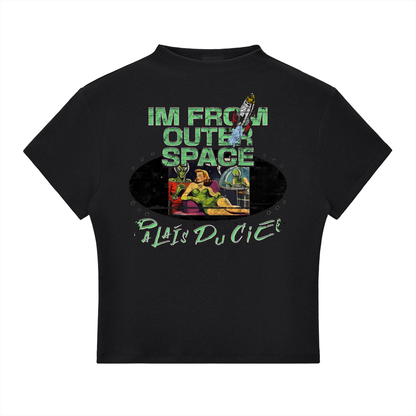I’M FROM OUTER SPACE CROP TOP T- SHIRT
